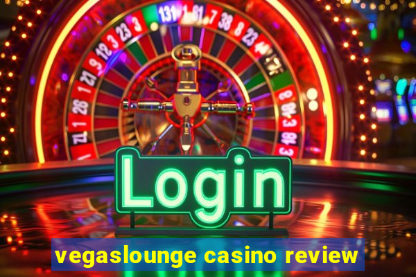 vegaslounge casino review