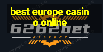 best europe casino online