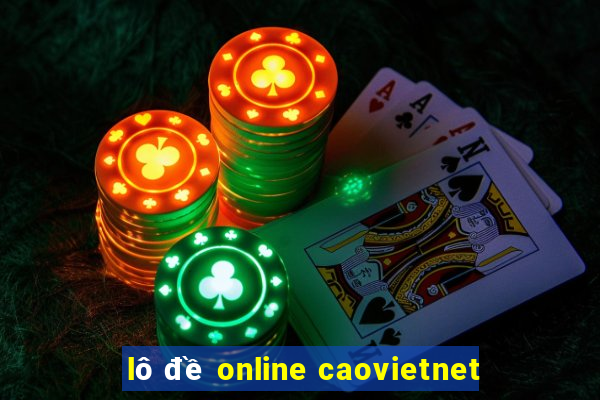 lô đề online caovietnet