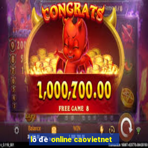 lô đề online caovietnet