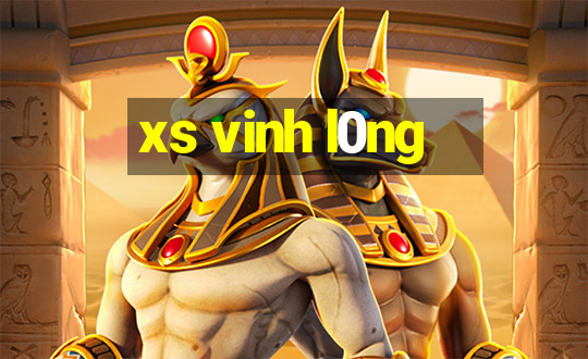 xs vinh l0ng