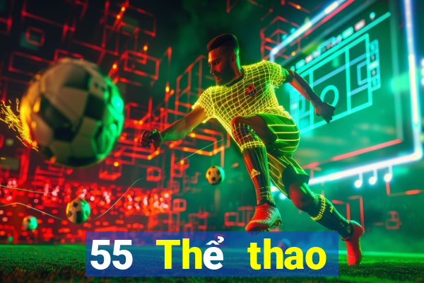 55 Thể thao trực tiếp