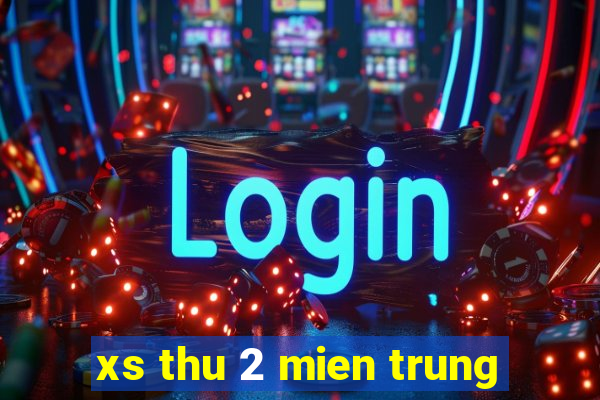 xs thu 2 mien trung