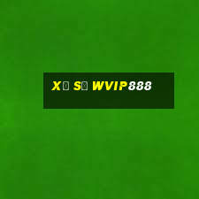 Xổ Số Wvip888