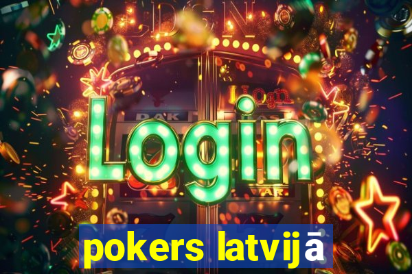 pokers latvijā