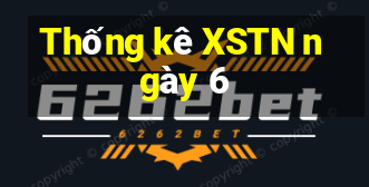 Thống kê XSTN ngày 6