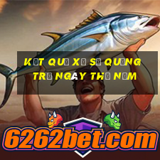 Kết quả xổ số quảng trị ngày thứ năm