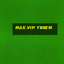 Max.Vin Y8Gem