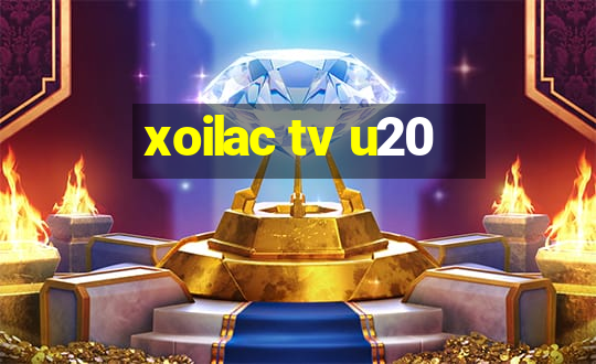 xoilac tv u20