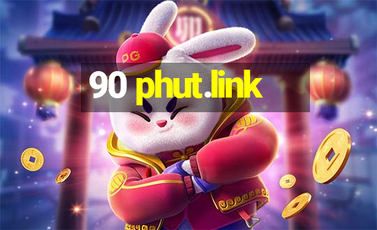 90 phut.link