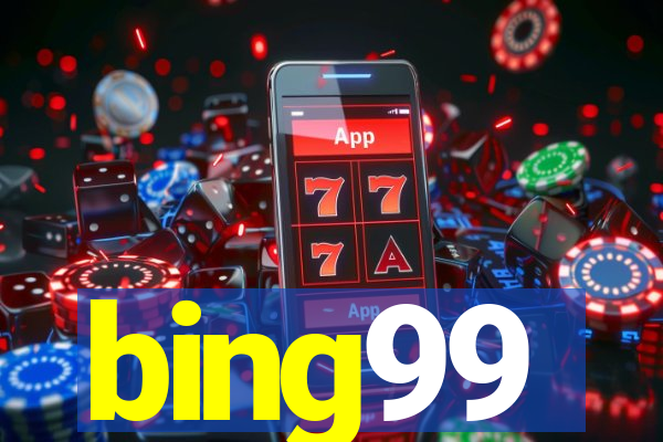 bing99