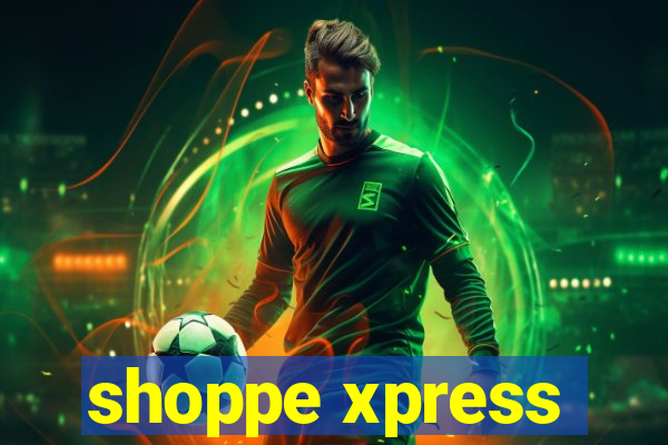 shoppe xpress