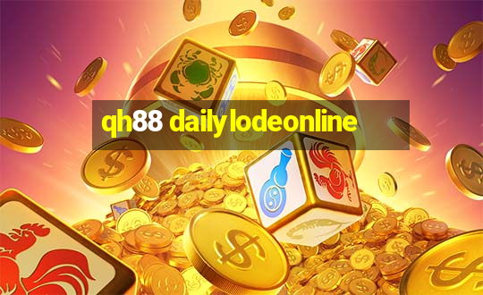 qh88 dailylodeonline