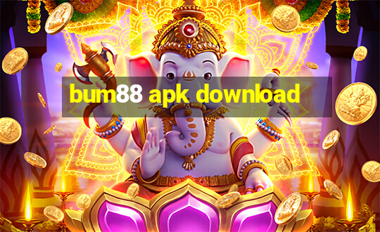 bum88 apk download