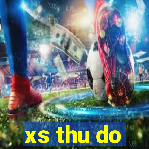 xs thu do