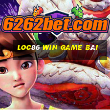 Loc86 Win Game Bài