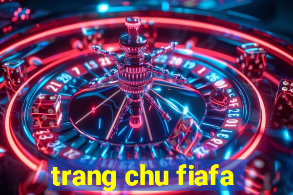 trang chu fiafa