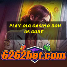 play olg casino bonus code