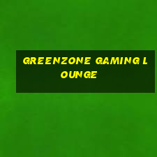 greenzone gaming lounge