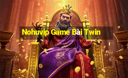 Nohuvip Game Bài Twin