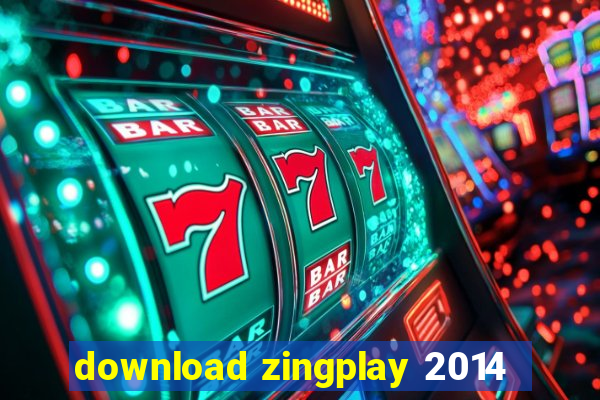 download zingplay 2014