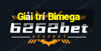 Giải trí Bimega