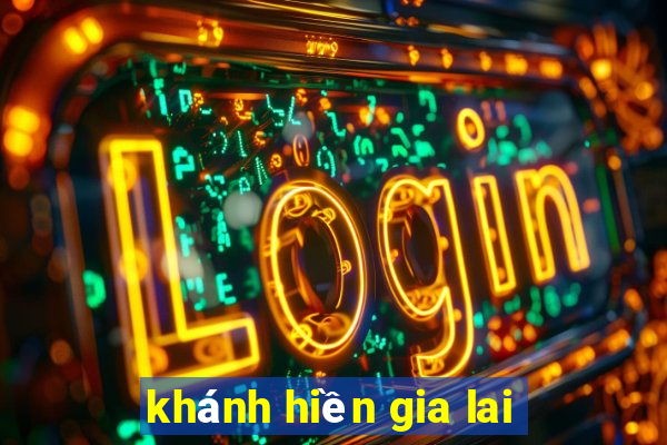 khánh hiền gia lai