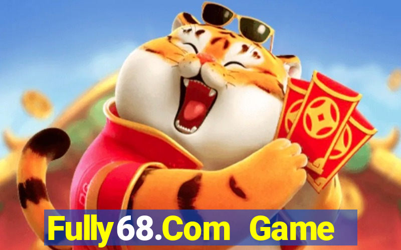 Fully68.Com Game Bài 6 Lá