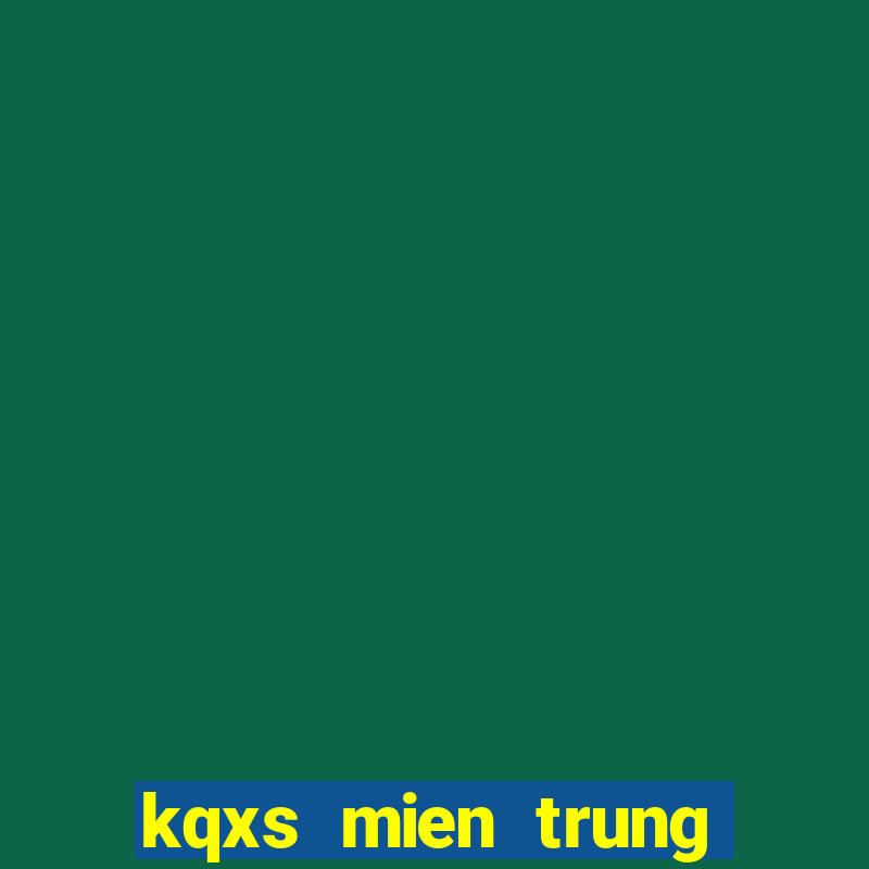 kqxs mien trung thu 4