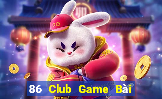 86 Club Game Bài Tiến Lên