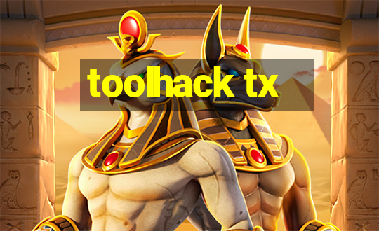 toolhack tx