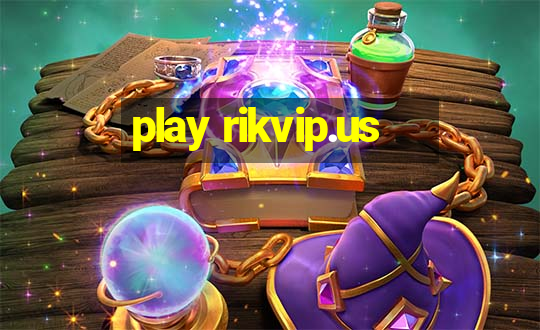 play rikvip.us