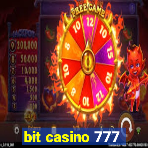 bit casino 777