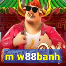 m w88banh