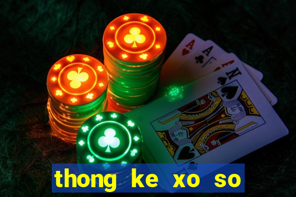 thong ke xo so mien bac thu 5