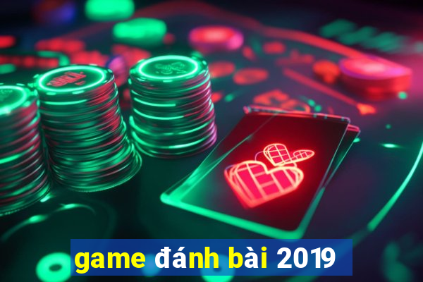 game đánh bài 2019