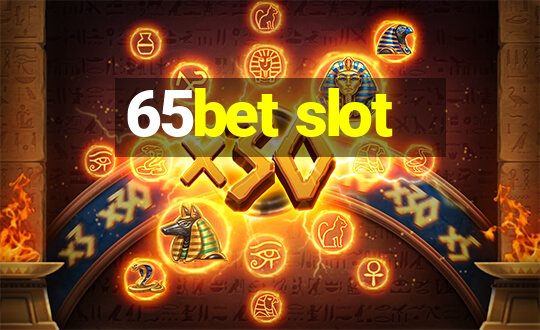 65bet slot