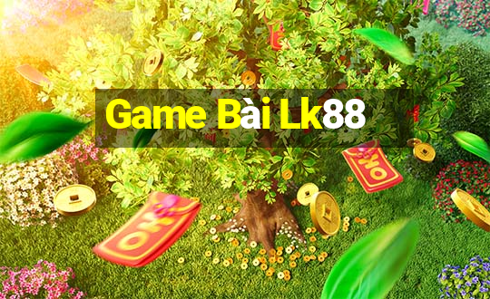 Game Bài Lk88