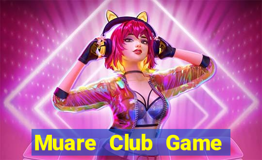 Muare Club Game Bài Offline Cho Pc