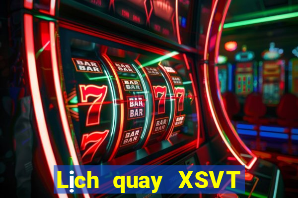 Lịch quay XSVT ngày 1