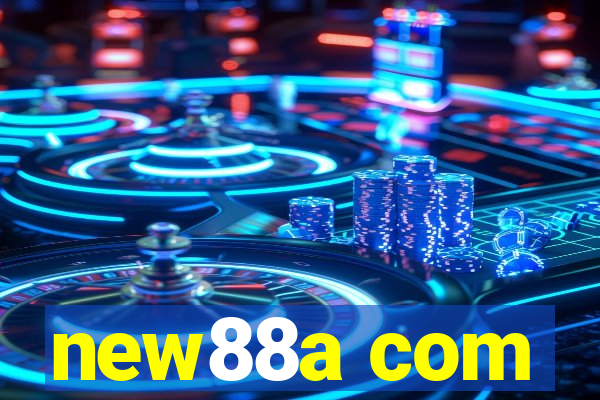 new88a com