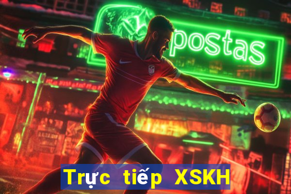 Trực tiếp XSKH ngày 23