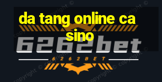 da tang online casino