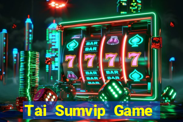 Tai Sumvip Game Bài Nạp The Garena