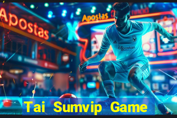 Tai Sumvip Game Bài Nạp The Garena