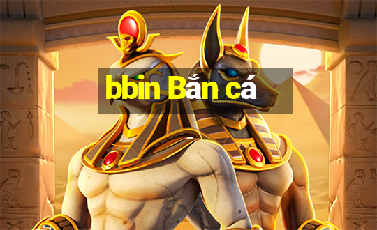 bbin Bắn cá