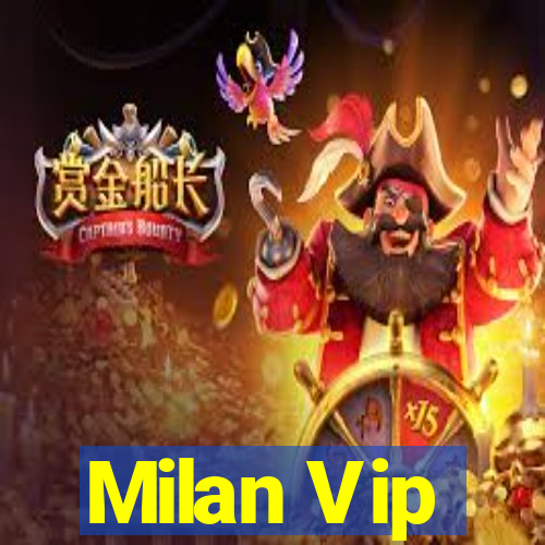 Milan Vip