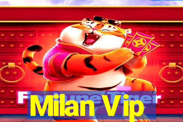 Milan Vip