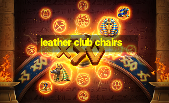 leather club chairs