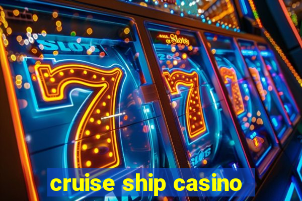 cruise ship casino